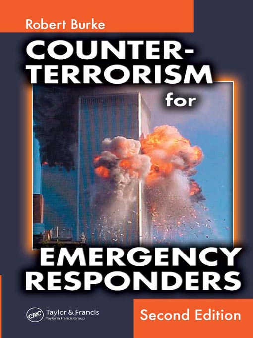 Title details for Counter-Terrorism for Emergency Responders by Robert Burke - Available